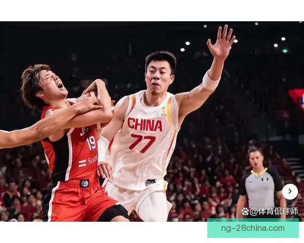 中国男篮逆转日本 球员表现参差不齐 中国男篮逆转日本 球员表现参差不齐